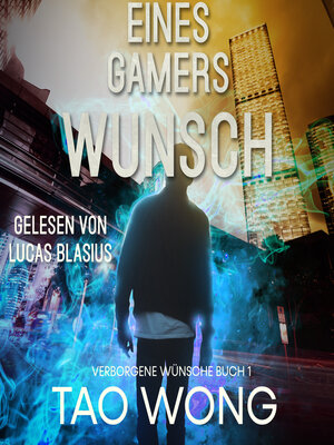 cover image of Eines Gamers Wunsch